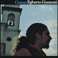 Egberto Gismonti - Carmo